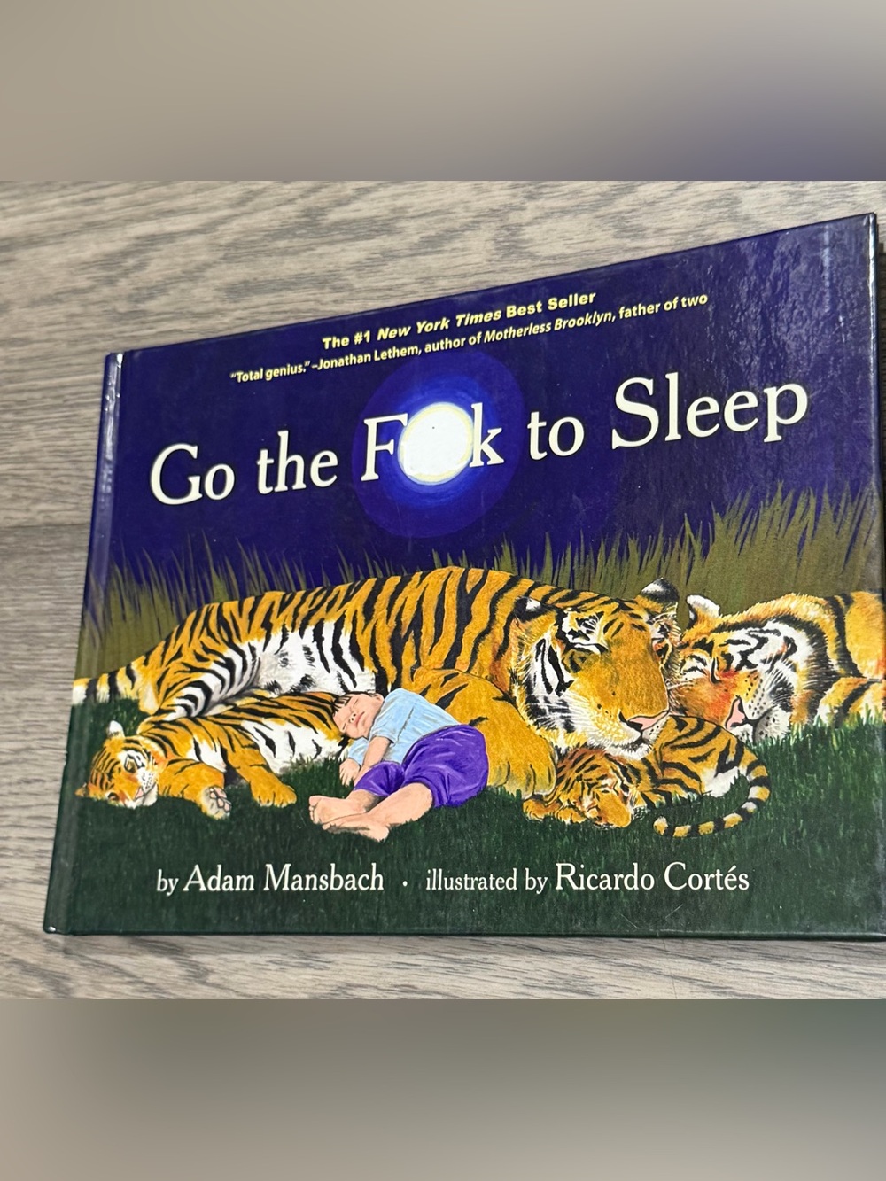 Go the F**k to Sleep by Adam Mansbach 2011 Hardcover Illustrated Cortes